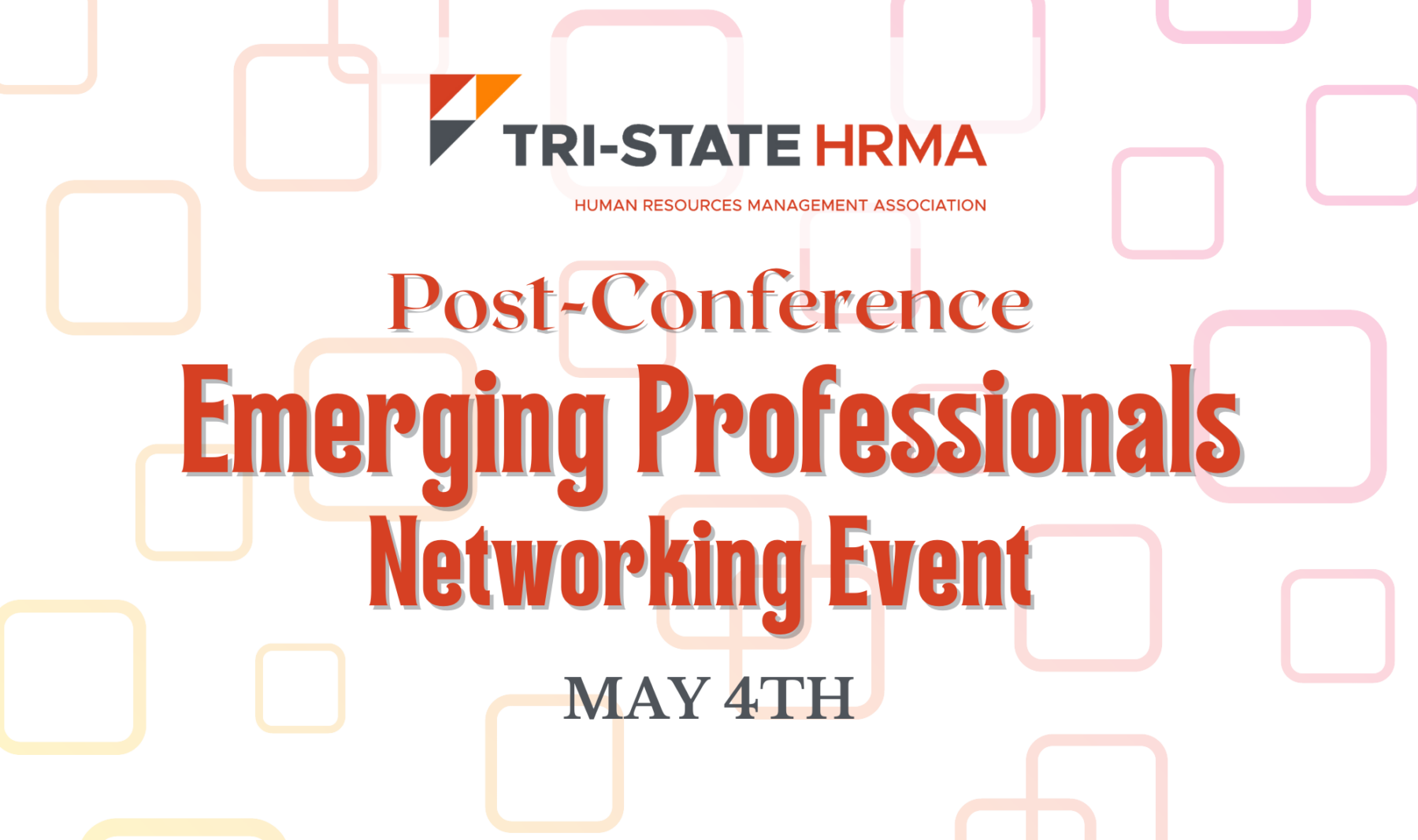(PostConference) Emerging Professionals Networking May 2023 Tri